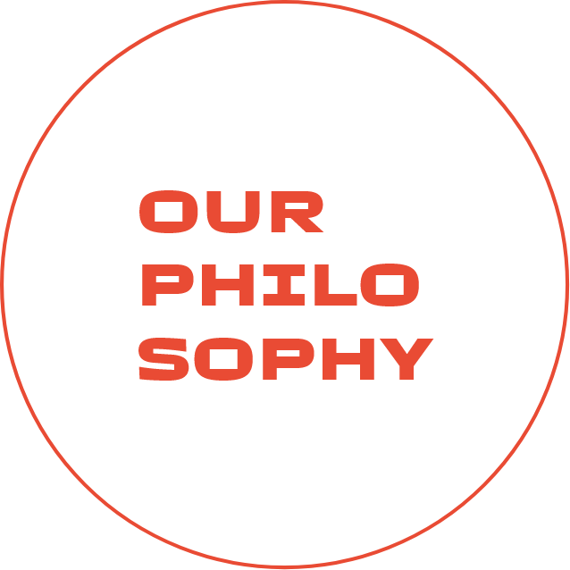 OUR PHILO SOPHY